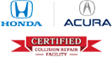 Honda Acura Certified Collision Repair Facility